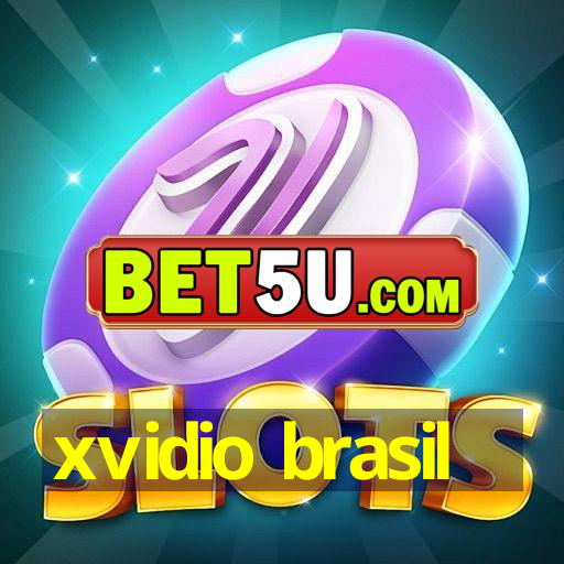 xvidio brasil